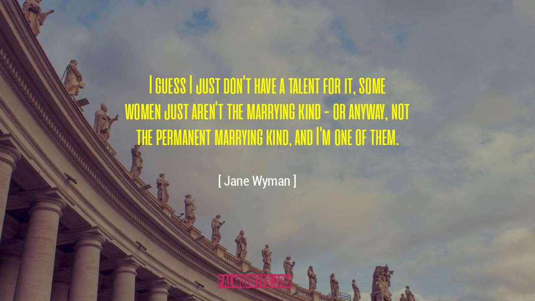A One Of A Kind Book quotes by Jane Wyman