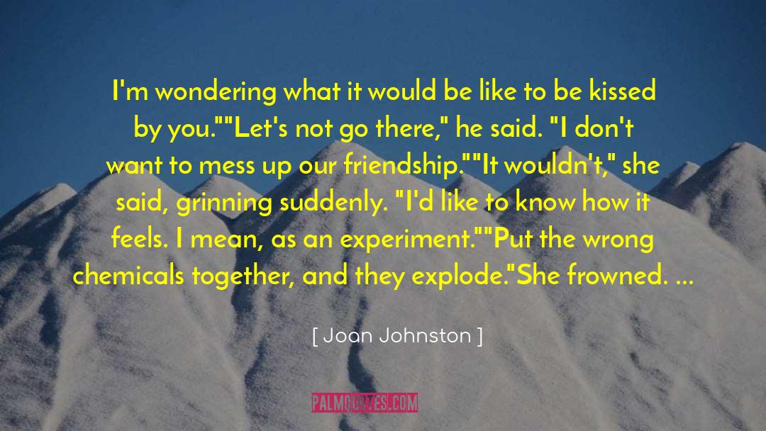 A One Of A Kind Book quotes by Joan Johnston