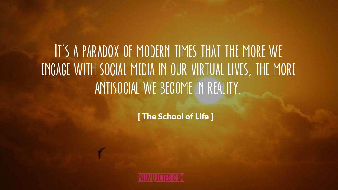 A Paradox quotes by The School Of Life