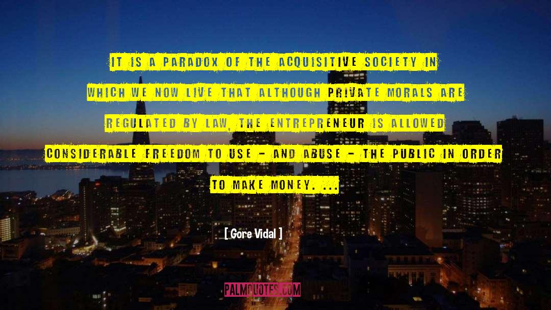 A Paradox quotes by Gore Vidal