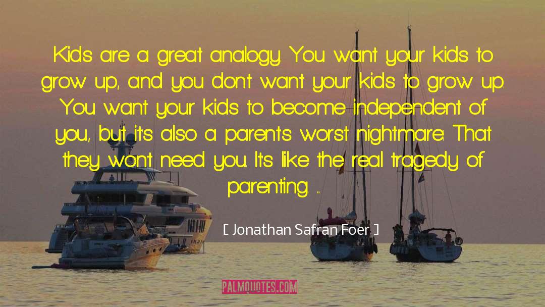 A Parents Love quotes by Jonathan Safran Foer