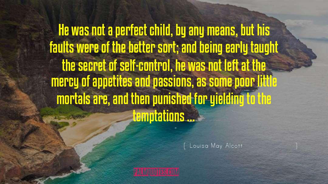 A Perfect Blood quotes by Louisa May Alcott