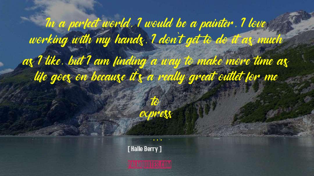 A Perfect World quotes by Halle Berry