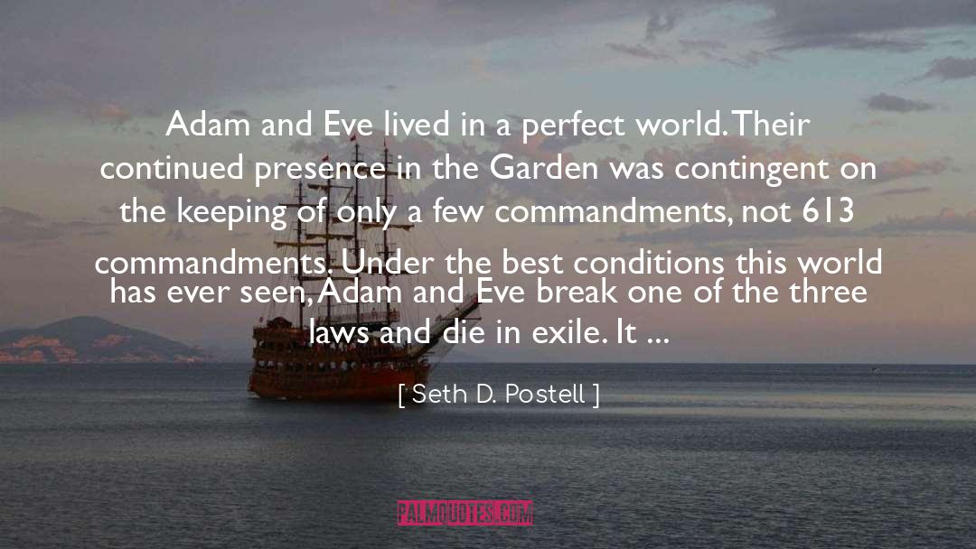 A Perfect World quotes by Seth D. Postell