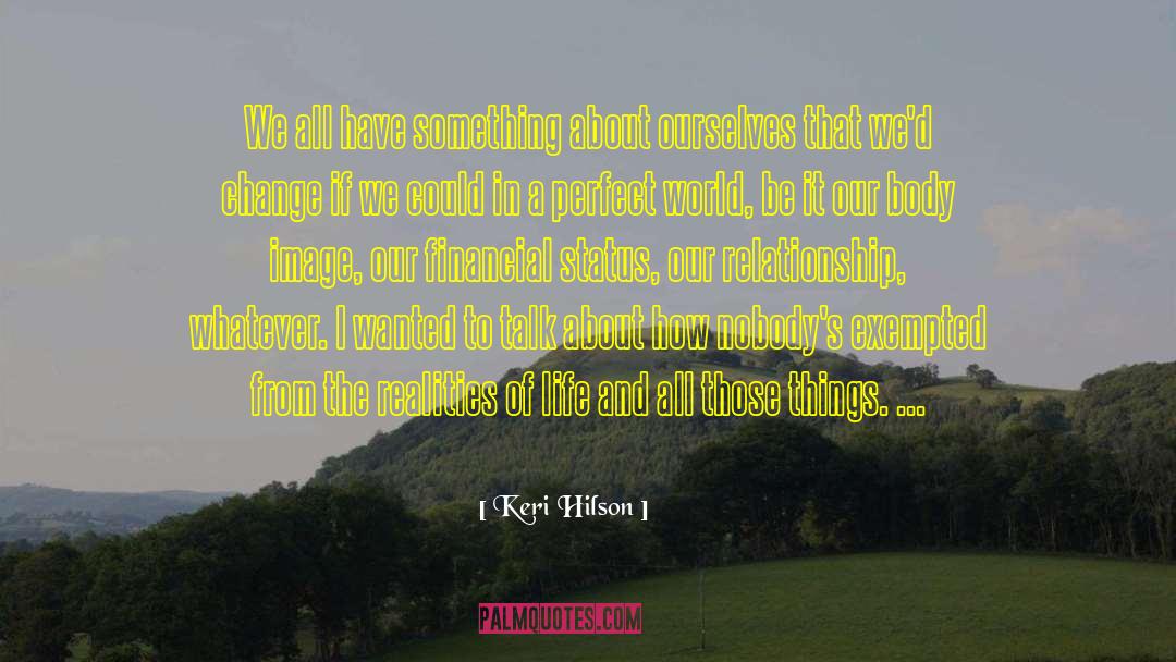 A Perfect World quotes by Keri Hilson