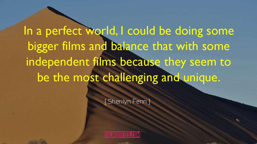A Perfect World quotes by Sherilyn Fenn