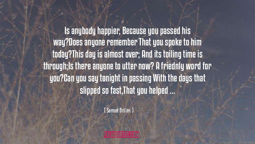 A Person Passing Away quotes by Samuel Britten