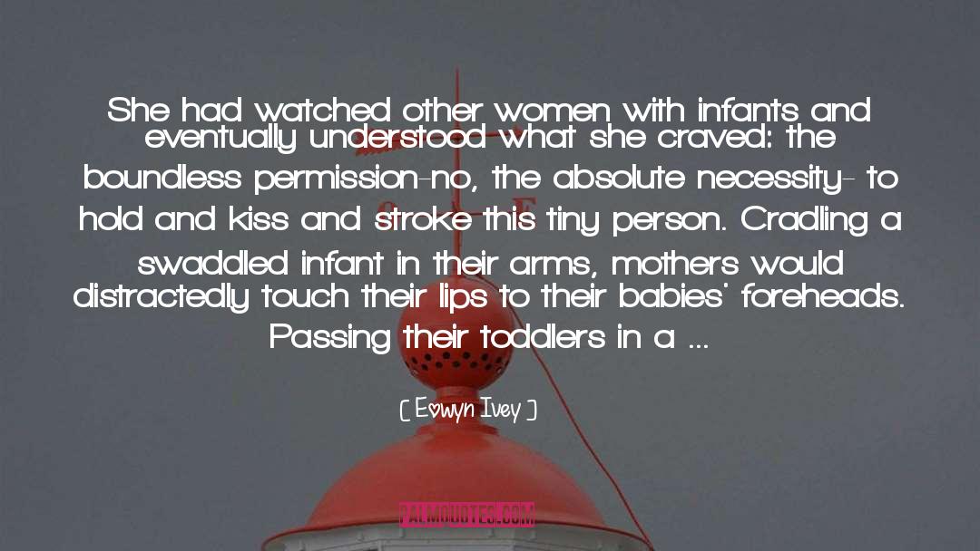A Person Passing Away quotes by Eowyn Ivey