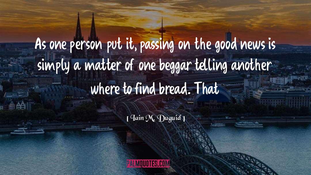 A Person Passing Away quotes by Iain M. Duguid