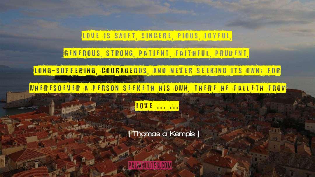 A Persons True Character quotes by Thomas A Kempis