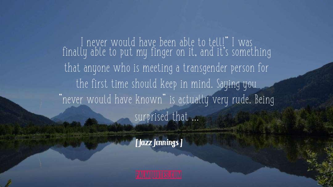 A Persons True Character quotes by Jazz Jennings