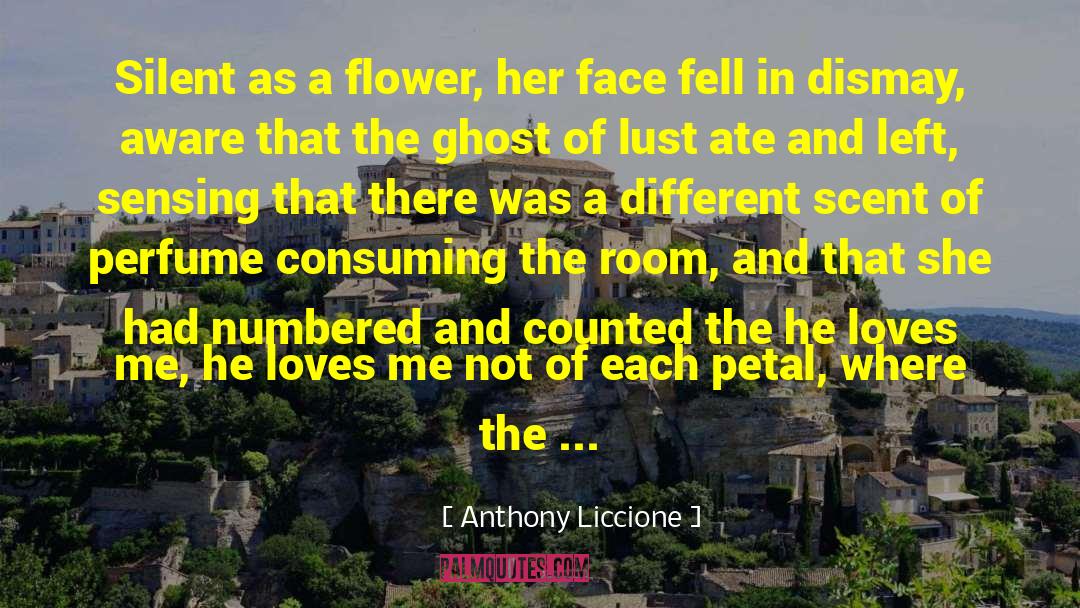 A Petal quotes by Anthony Liccione