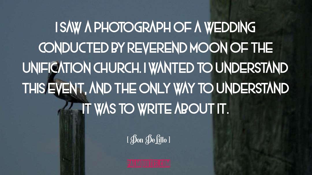 A Photograph quotes by Don DeLillo