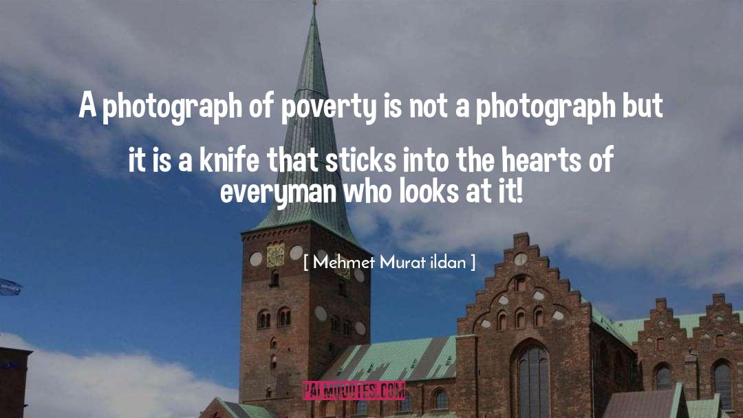 A Photograph quotes by Mehmet Murat Ildan