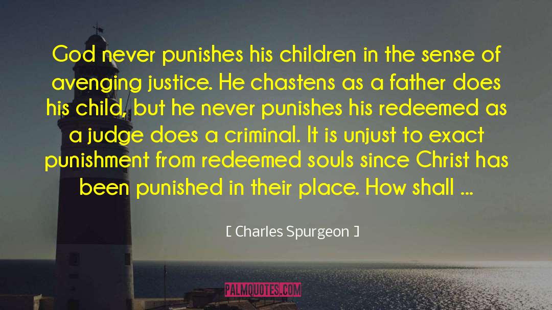 A Place For Wolves quotes by Charles Spurgeon