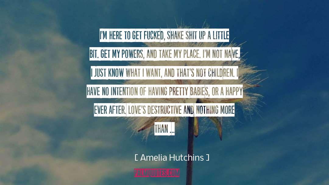 A Place For Wolves quotes by Amelia Hutchins