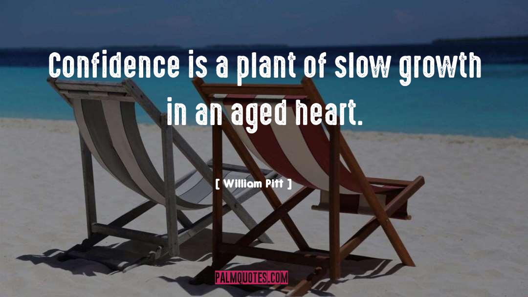 A Plant quotes by William Pitt