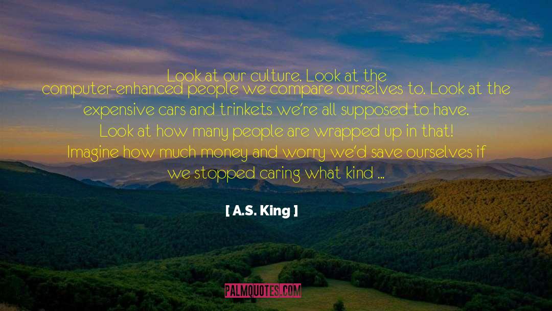 A Poet S Own Truth quotes by A.S. King