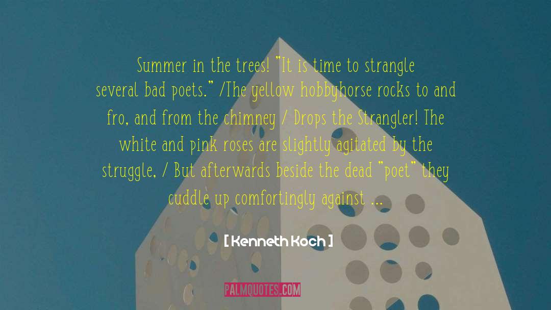 A Poetry quotes by Kenneth Koch