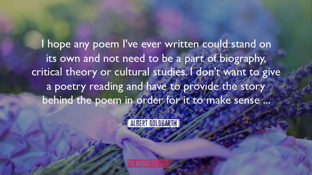 A Poetry quotes by Albert Goldbarth