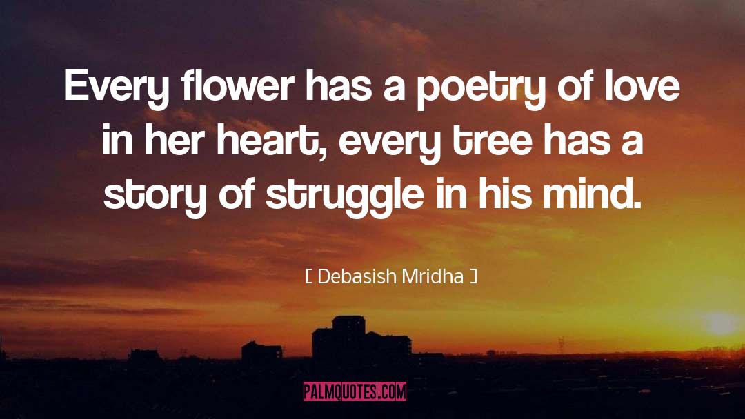 A Poetry quotes by Debasish Mridha