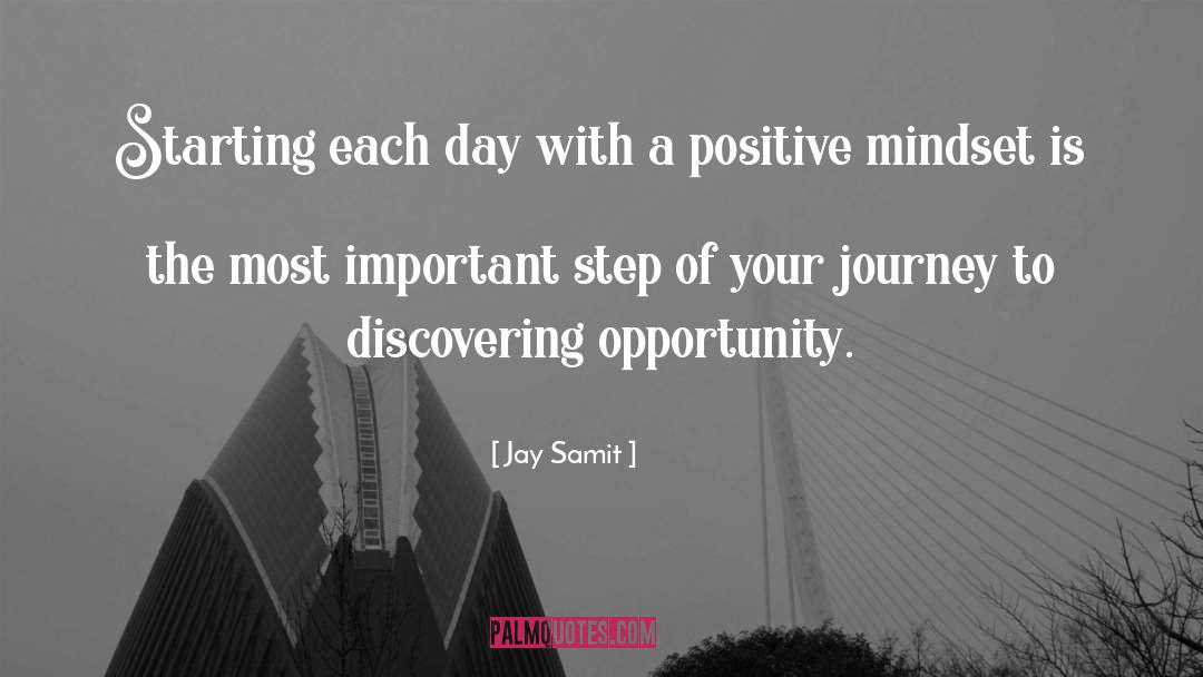 A Positive Mindset quotes by Jay Samit