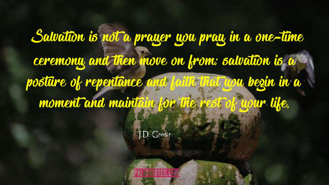 A Prayer quotes by J.D. Greear