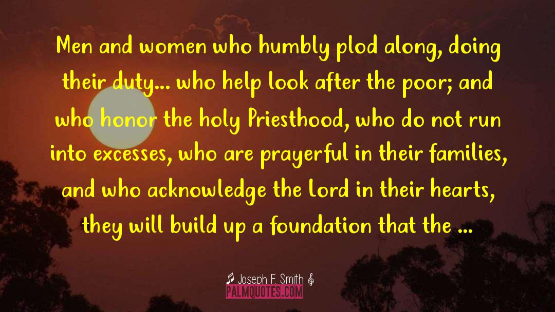 A Prayerful Woman quotes by Joseph F. Smith