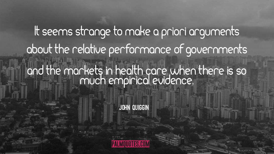 A Priori quotes by John Quiggin