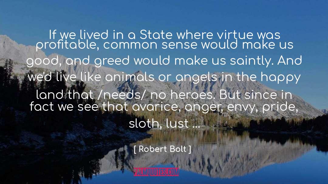 A Profitable Life quotes by Robert Bolt