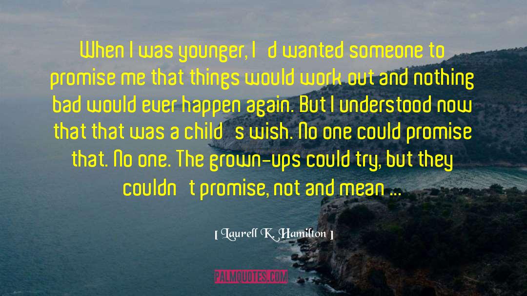 A Promise Ring quotes by Laurell K. Hamilton