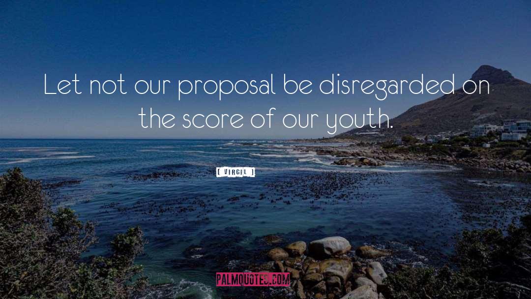 A Proposal quotes by Virgil