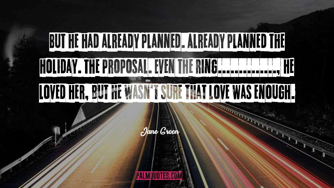 A Proposal quotes by Jane Green