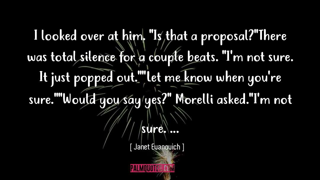 A Proposal quotes by Janet Evanovich