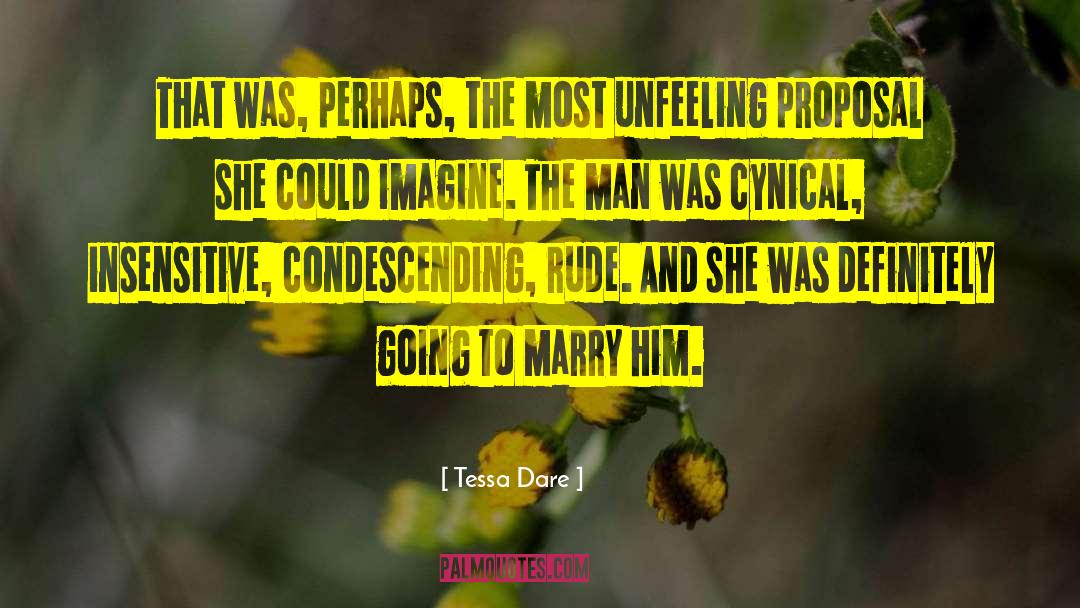 A Proposal quotes by Tessa Dare