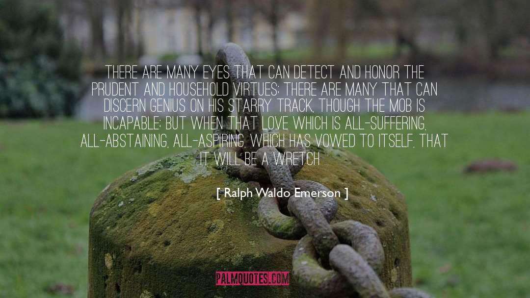 A Prudent Man quotes by Ralph Waldo Emerson