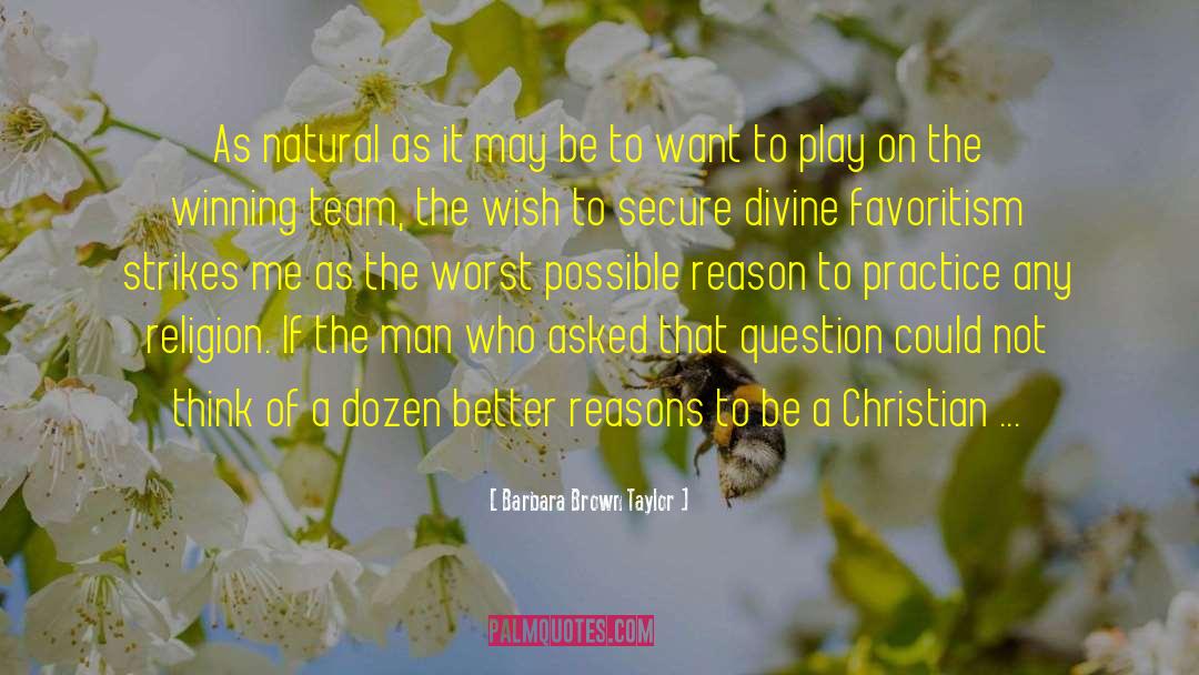 A Question Not Asked quotes by Barbara Brown Taylor