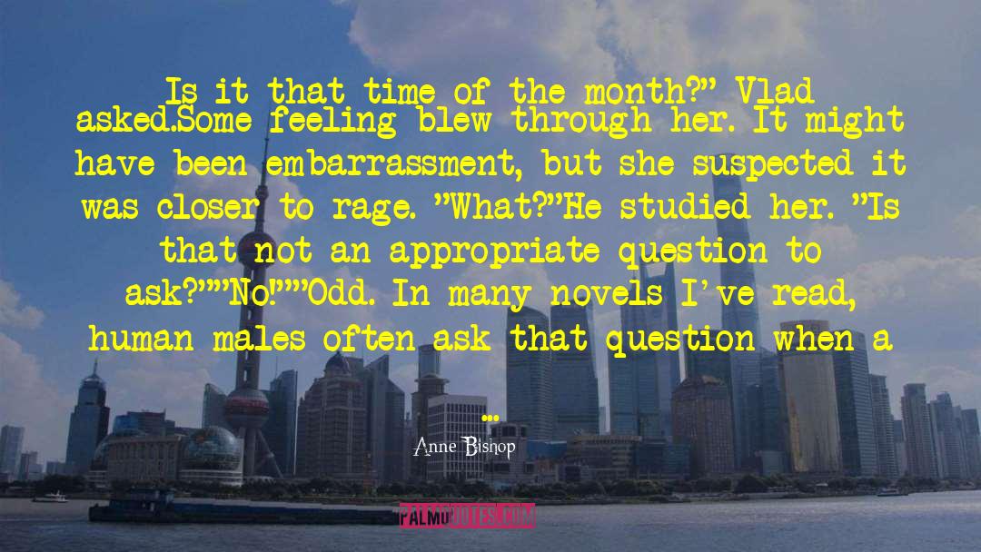A Question Not Asked quotes by Anne Bishop