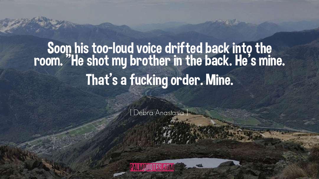 A quotes by Debra Anastasia