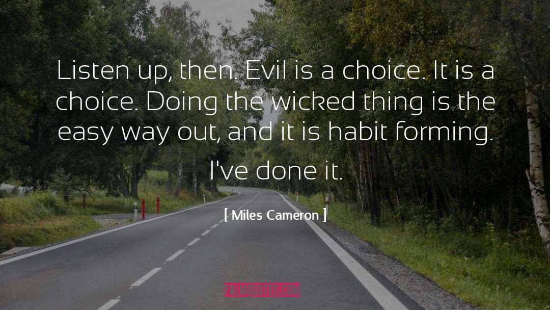 A quotes by Miles Cameron