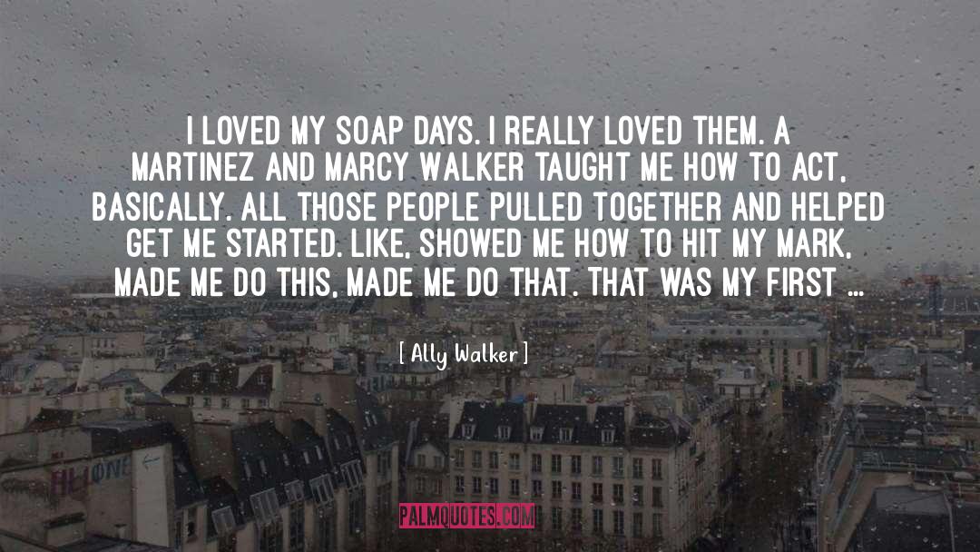 A quotes by Ally Walker