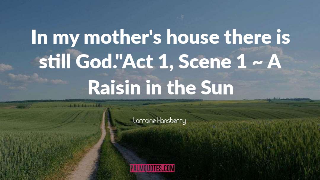 A Raisin In The Sun Asagai quotes by Lorraine Hansberry