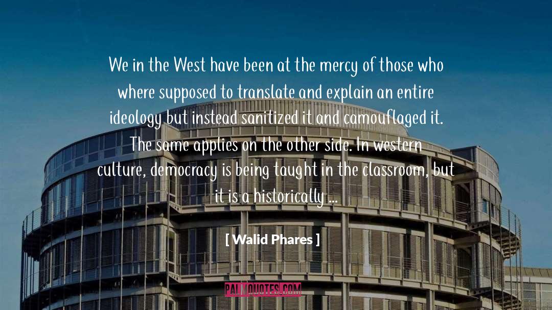 A Real Concept Of Freedom quotes by Walid Phares