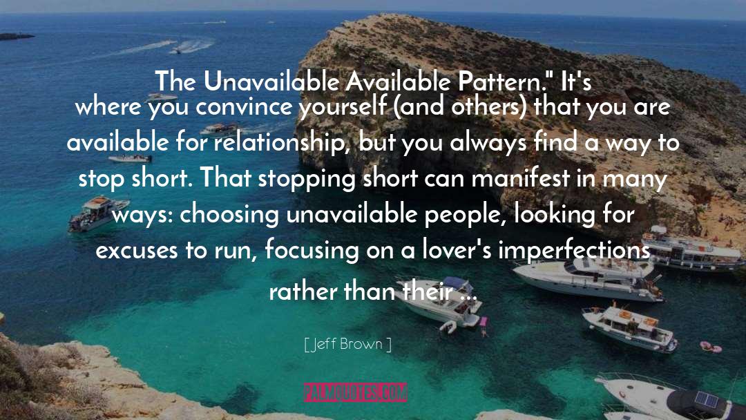A Relationship Getting Better quotes by Jeff Brown