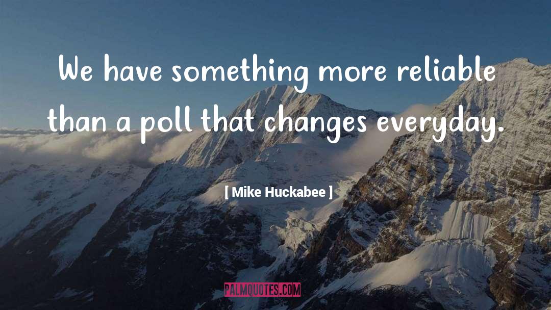 A Reliable Wife quotes by Mike Huckabee