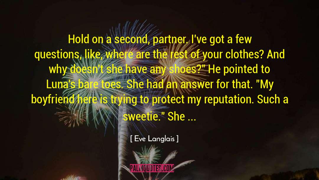 A Reputation For Revenge quotes by Eve Langlais