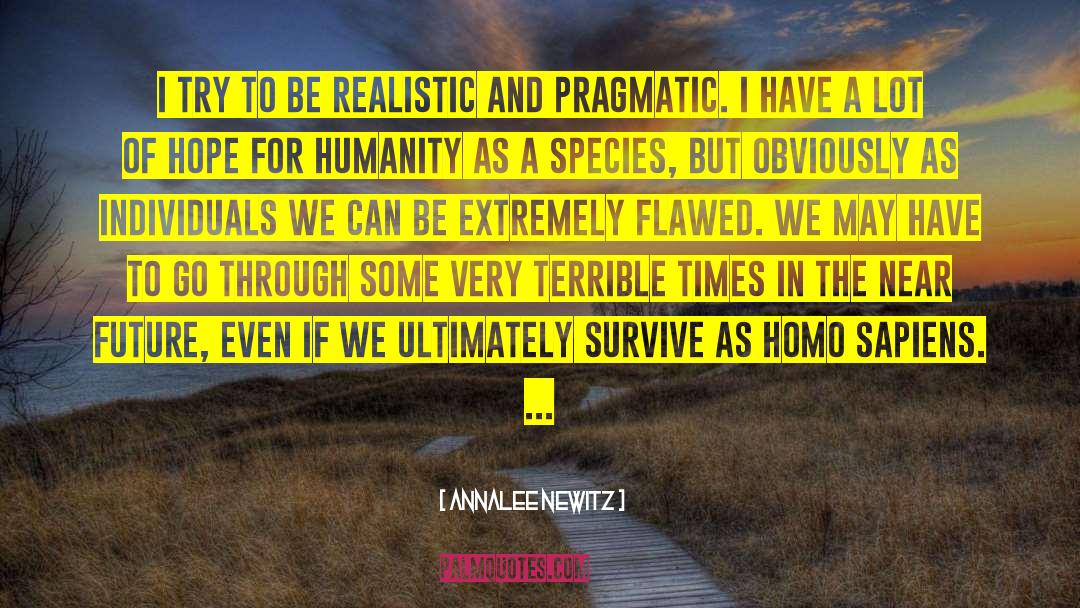 A Requiem For Homo Sapiens quotes by Annalee Newitz