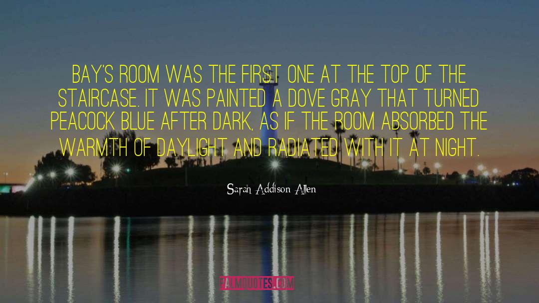 A Room Of One S Own quotes by Sarah Addison Allen