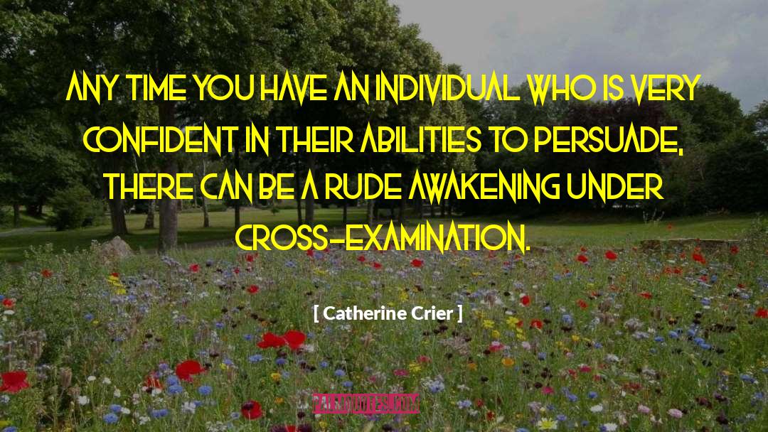 A Rude Awakening quotes by Catherine Crier