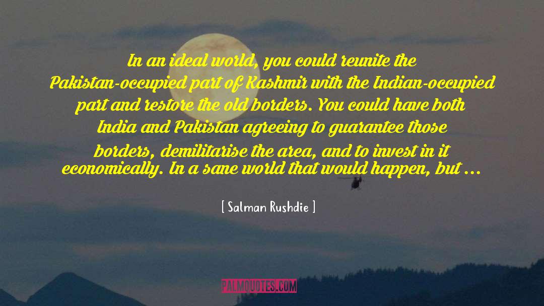 A Sane World quotes by Salman Rushdie